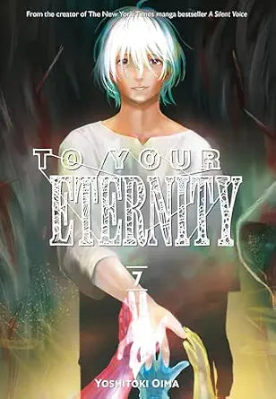 To Your Eternity vol 7