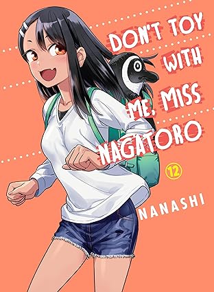 Don't Toy With Me, Miss Nagatoro vol 12
