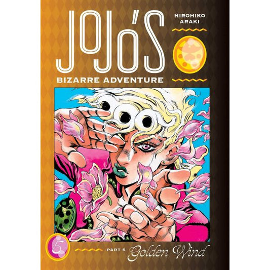 JOJO`S BIZARRE ADVENTURE: Part 5: Golden Wind, Vol. 5
