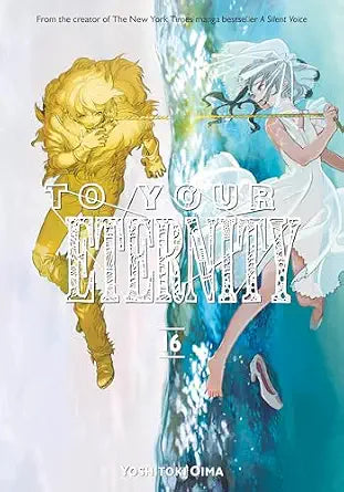 To Your Eternity vol 16