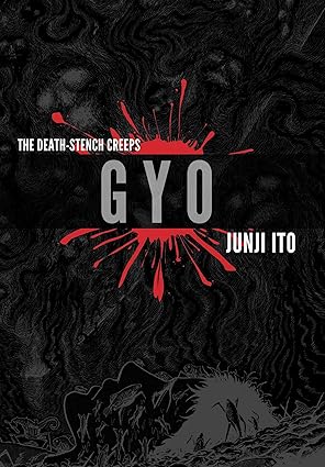 Gyo (2-in-1 Deluxe Edition): The Death Stench Creeps (Junji Ito) - Hardcover