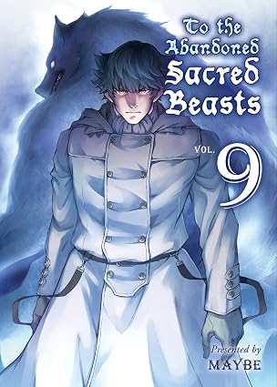 To the Abandoned Sacred Beasts vol 9