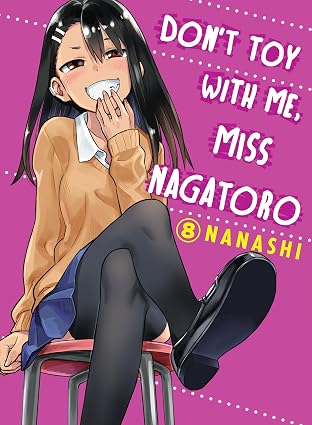 Don't Toy With Me, Miss Nagatoro vol 8