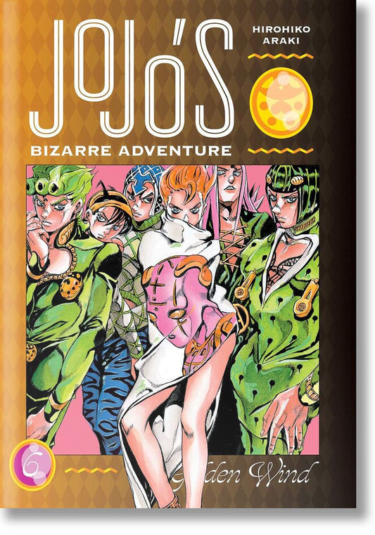 JOJO`S BIZARRE ADVENTURE: Part 5 :Golden Wind, Volume 6