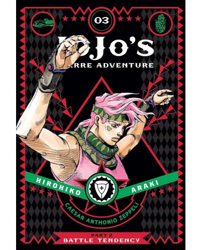 JOJO`S BIZARRE ADVENTURE: Part 2: Battle Tendency, Vol. 3