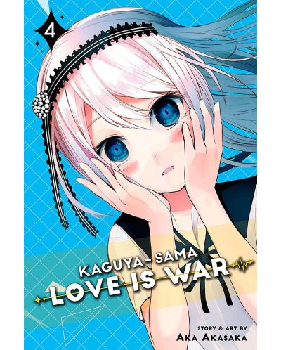 KAGUYA-SAMA: Love Is War, Vol. 4